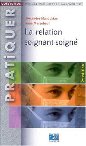 La relation soignant soigné