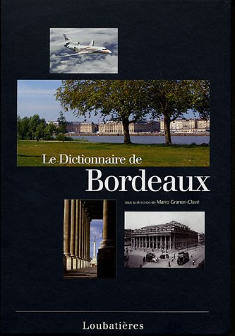 Le dictionnaire de Bordeaux