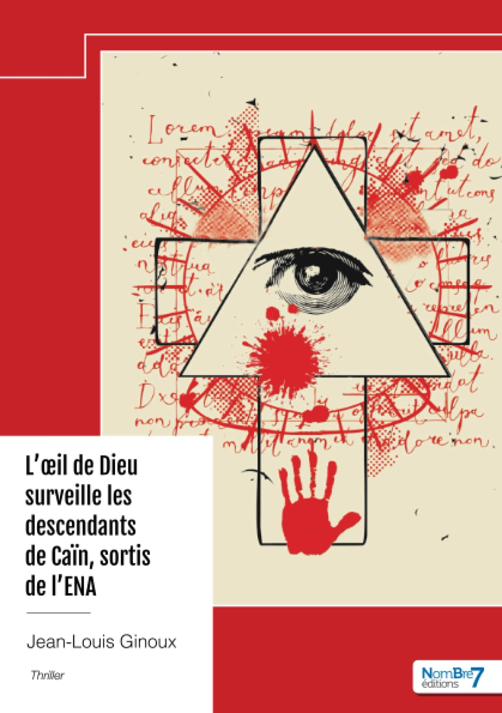 L'oeil de Dieu surveille les descendants de Caïn, sortis de l'ENA