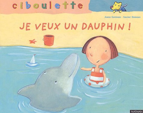 Je veux un dauphin !