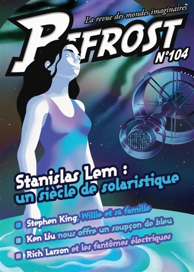Bifrost, n° 104. Stanislas Lem : un siècle de solaristique