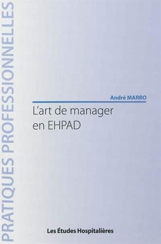 L'art de manager en EHPAD