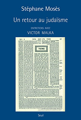 Un retour au judaïsme : entretiens avec Victor Malka