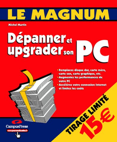 Dépanner et upgrader son PC