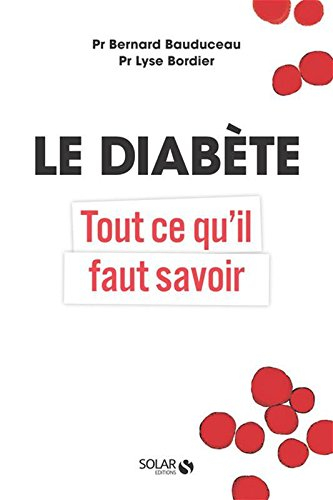 Le diabète : tout ce qu'il faut savoir