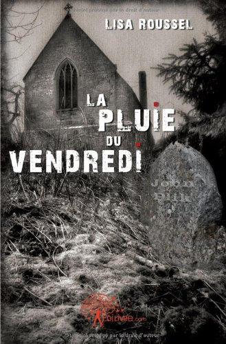 la pluie du vendredi