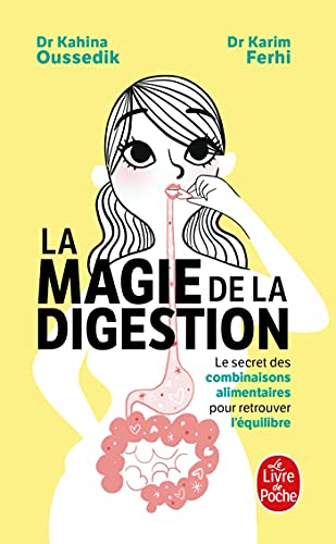 La magie de la digestion : le secret des combinaisons alimentaires pour retrouver l'équilibre
