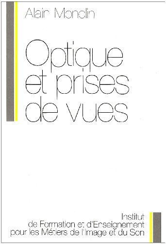 Optique et prises de vue