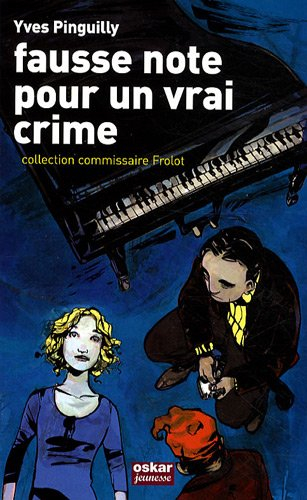 Collection Commissaire Frolot. Fausse note pour un vrai crime