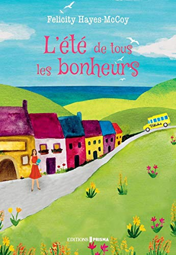 L'été de tous les bonheurs