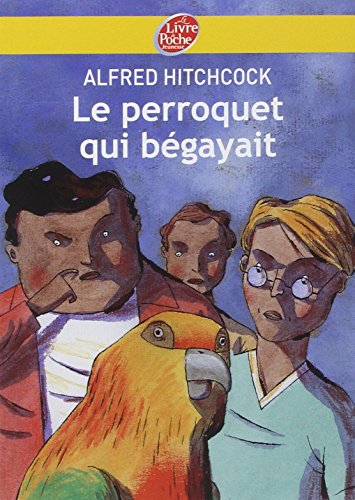 Le perroquet qui bégayait