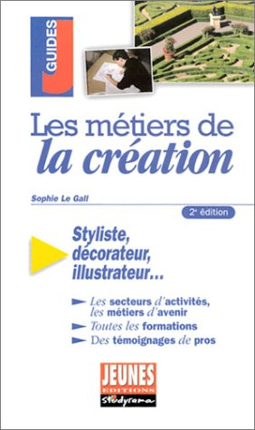 Les métiers de la création