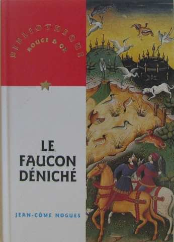 Le faucon déniché