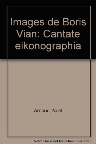 Images de Boris Vian : cantate eikonographia