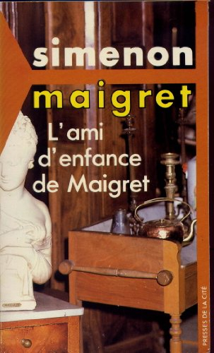 ami d'enfance de maigret (l')