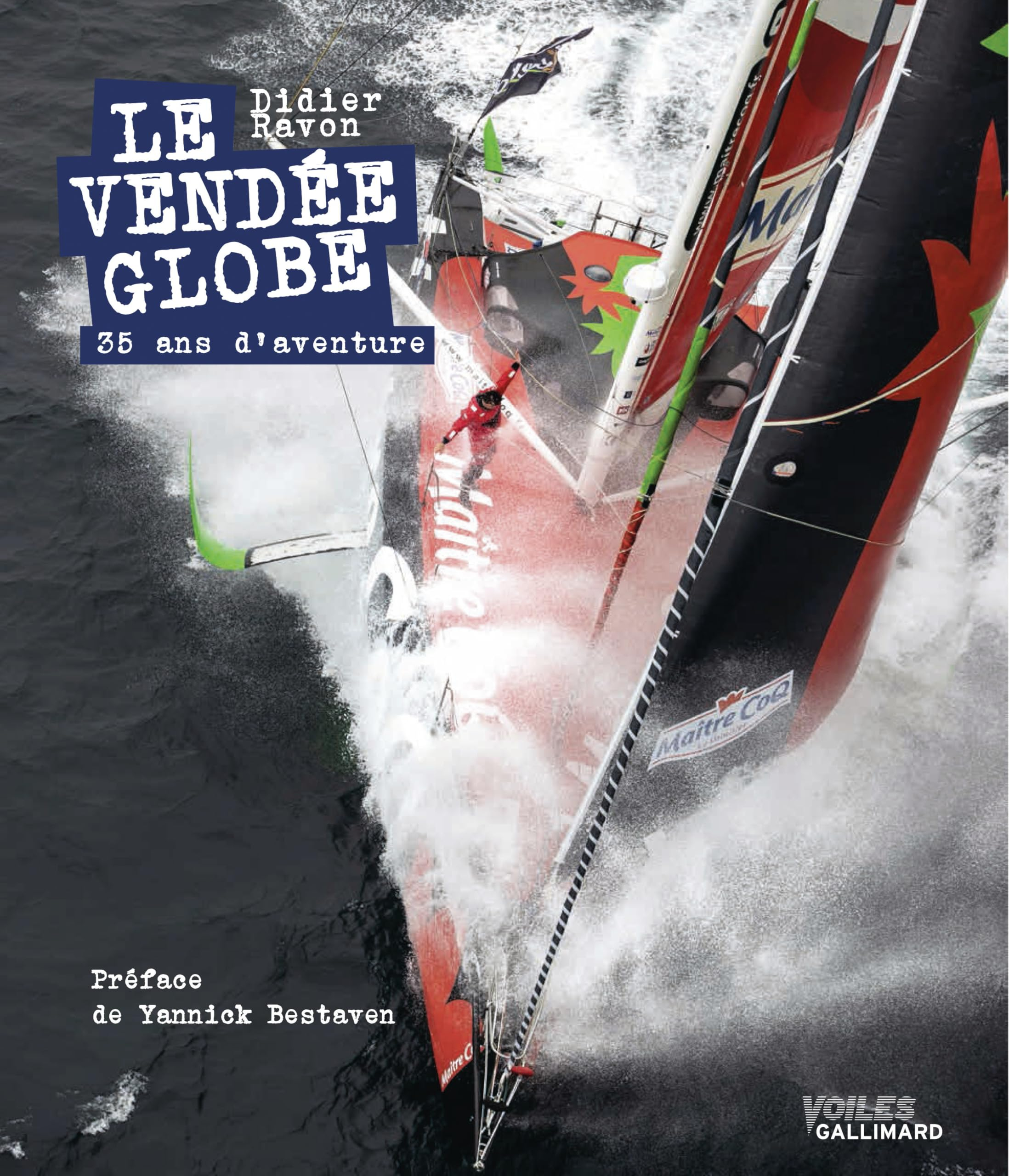 Le Vendée Globe : 35 ans aventure