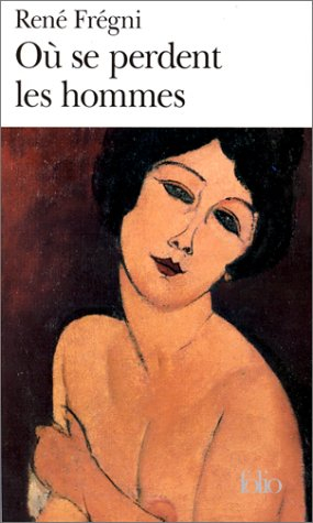 Où se perdent les hommes