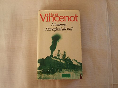 memoires d un enfant du rail