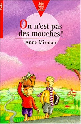 On n'est pas des mouches