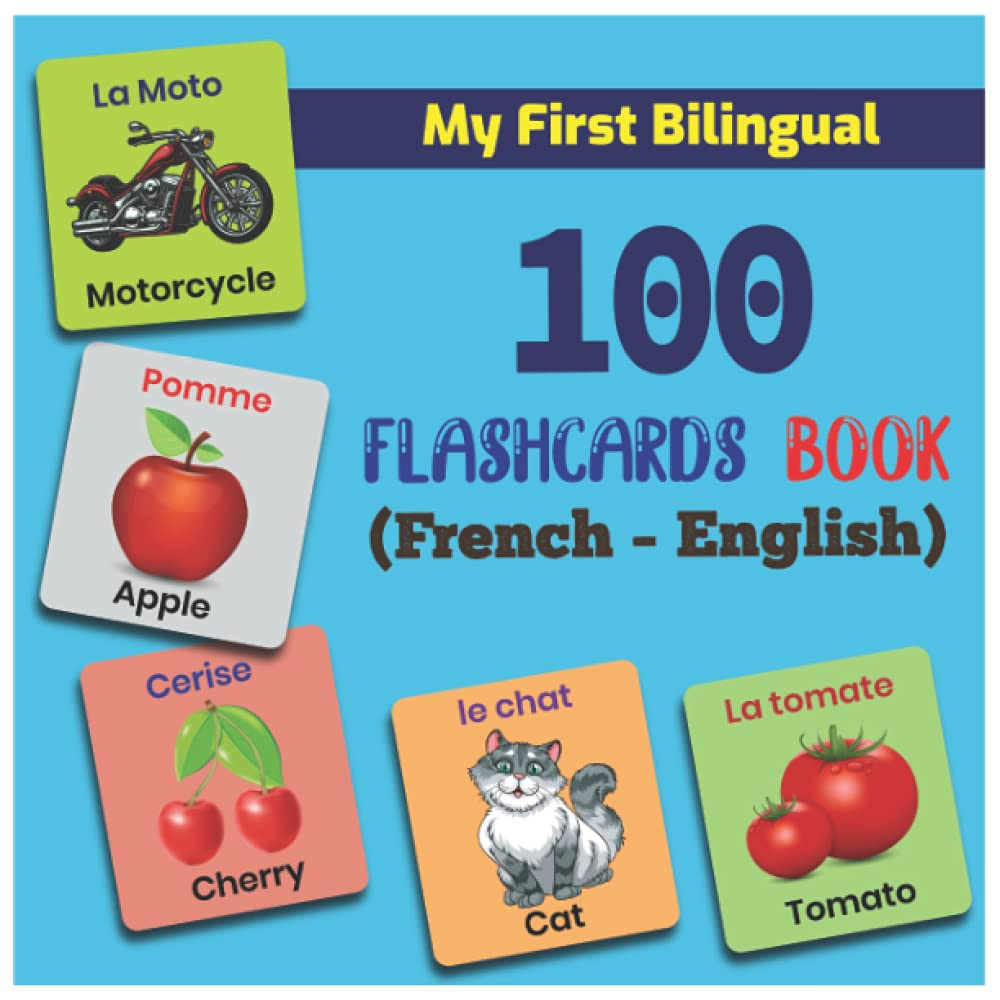 My First Bilingual Flashcards Coloring Book: (French ? English): An amazing handbook for toddlers wi
