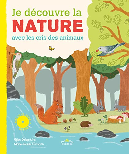 Je découvre la nature : avec les cris des animaux