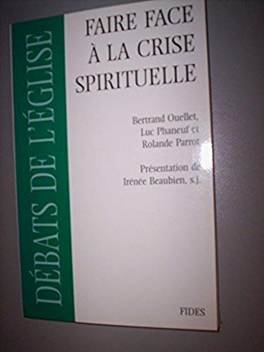 Faire face à la crise spirituelle
