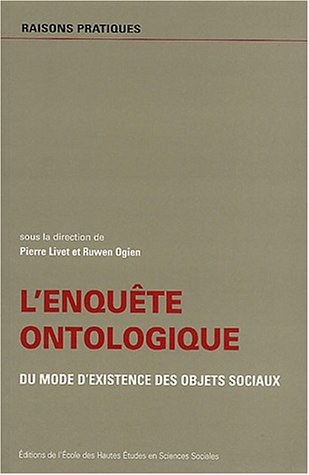 L'enquête ontologique : du mode d'existence des objets sociaux