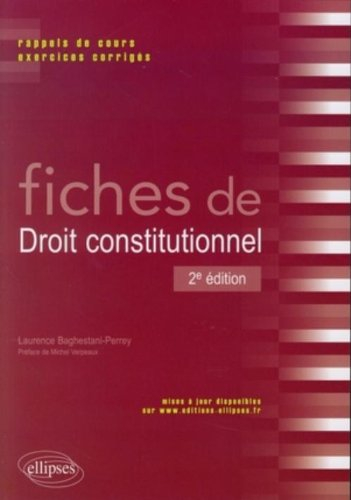Fiches de droit constitutionnel : rappels de cours et exercices corrigés