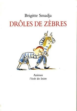 Drôles de zèbres