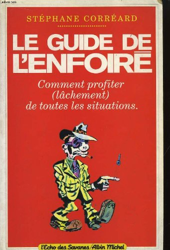 Le Guide de l'enfoiré