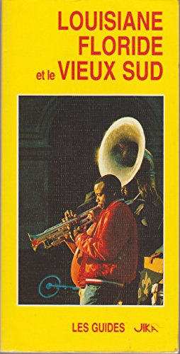 Louisiane, Floride et le Vieux-Sud