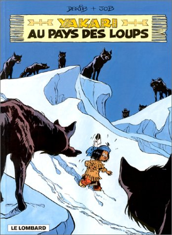 Yakari. Vol. 8. Yakari au pays des loups