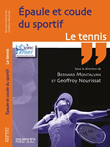Epaule et coude du sportif : le tennis