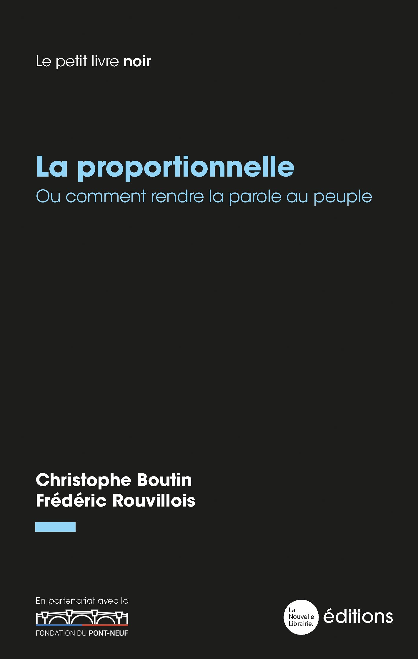La proportionnelle ou Comment rendre la parole au peuple