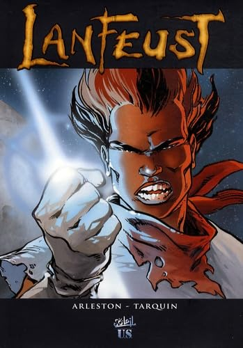 Lanfeust des étoiles. Vol. 1