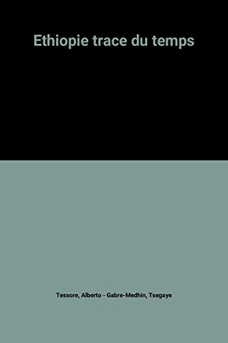 Ethiopie : trace du temps