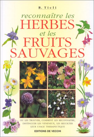 Reconnaître les herbes et les fruits sauvages