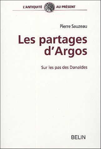 Les partages d'Argos : sur les pas des Danaïdes