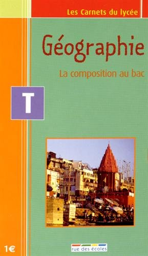 Géographie T : la composition au bac