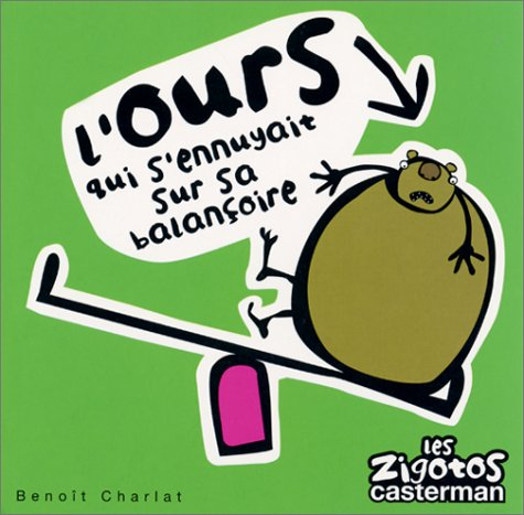 L'ours qui s'ennuyait sur sa balançoire