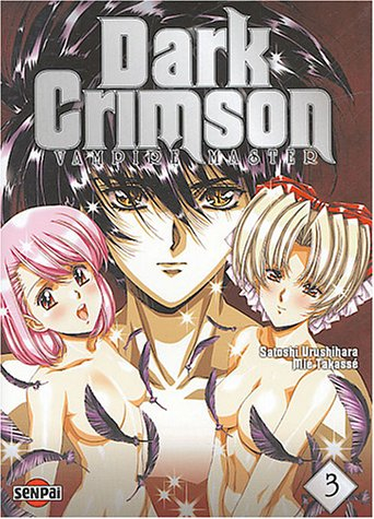 Dark Crimson vampire master. Vol. 3