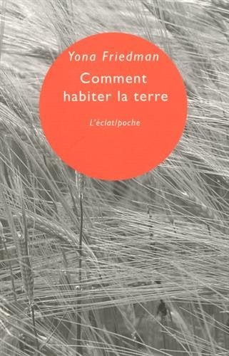 Comment habiter la Terre