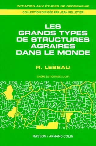 Les grands types de structures agraires dans le monde