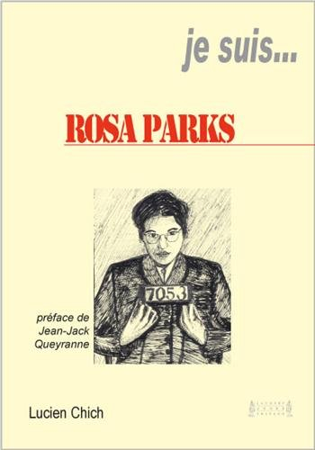 Je suis... Rosa Parks