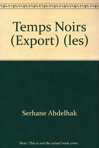 Les temps noirs