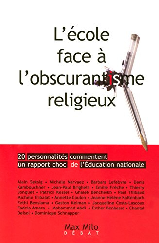 L'école face à l'obscurantisme religieux : 20 personnalités commentent un rapport choc de l'Educatio