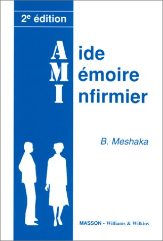 aide-memoire infirmier. 2ème édition