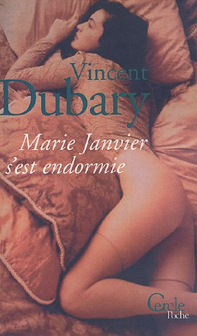 Marie Janvier s'est endormie