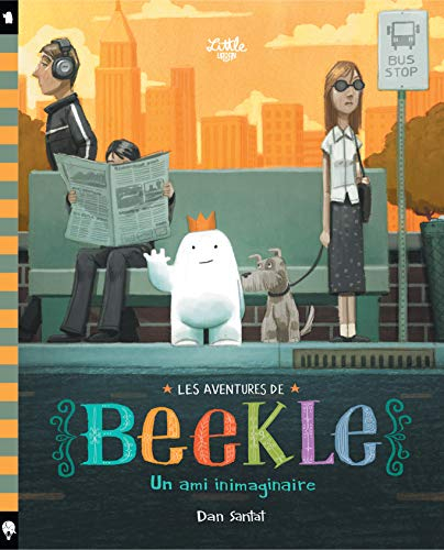 Les aventures de Beekle : un ami inimaginaire