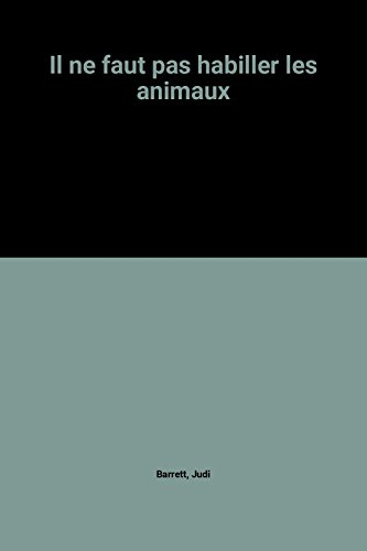 il ne faut pas habiller les animaux